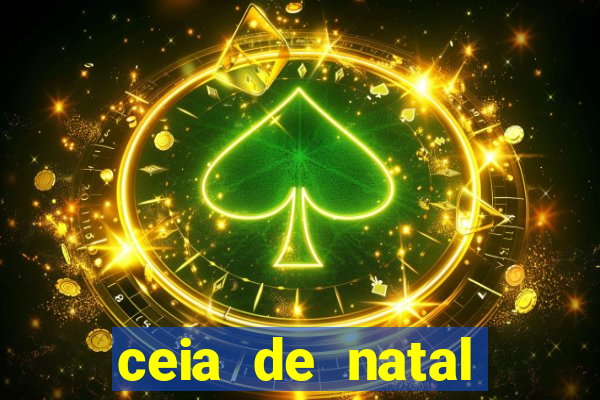 ceia de natal lista completa